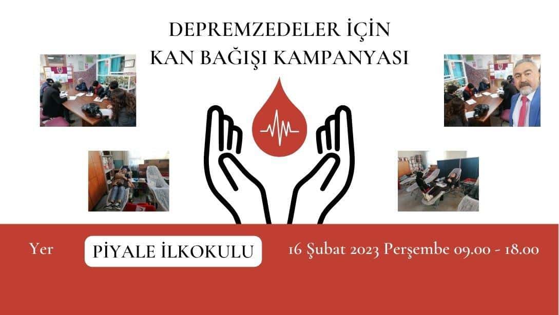 Depremzedeler için düzenlenen kan bağışı kampanyamız başladı