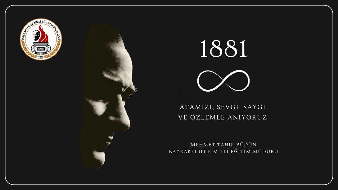 10 Kasım Atatürk'ü Anma Günü ve Atatürk Haftası Mesajı